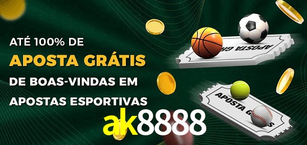 ak8888 Ate 100% de Aposta Gratis
